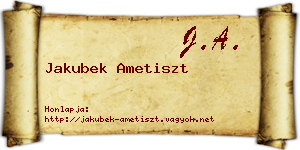 Jakubek Ametiszt névjegykártya
